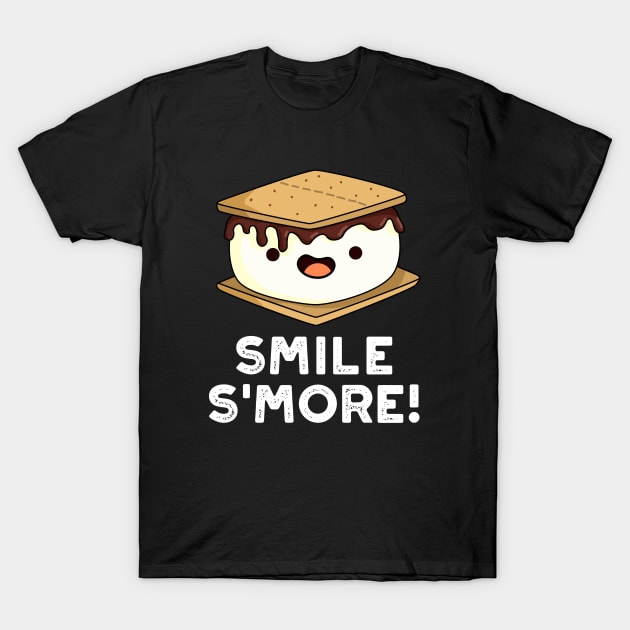 Smile Smore Cute Sweet Food Pun T-Shirt by punnybone
